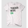 Kép 7/7 - teacher-mode-on-póló-fehér