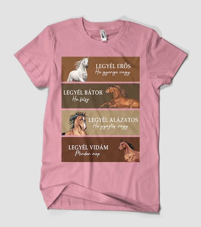 Légy erős lovas póló