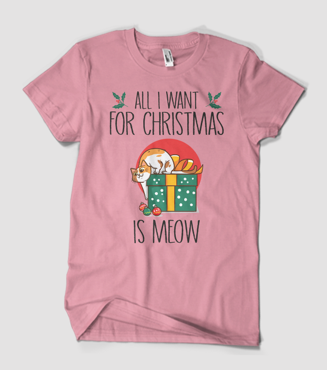 all i want for christmas is meow póló